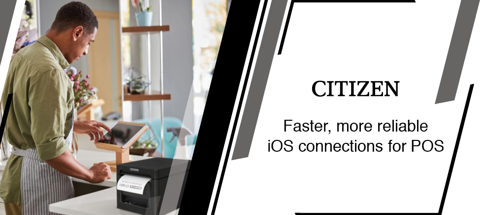 Diversify your interface options and connect your Citizen POS printer to a vast range of iOS devices