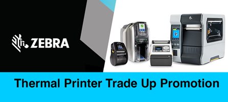 Zebra Thermal Printer Trade Up Promotion