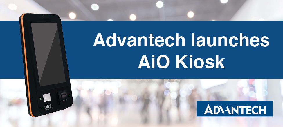 Advantech Launches AiO Kiosk
