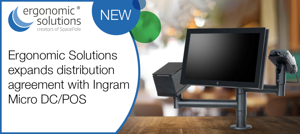 Ergonomic Solutions expands agreement with Ingram Micro DC/POS